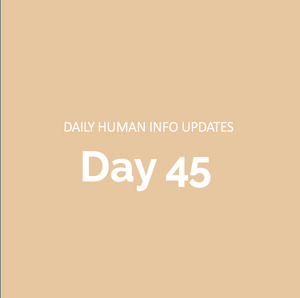 Daily Human Info Updates (Day 45)