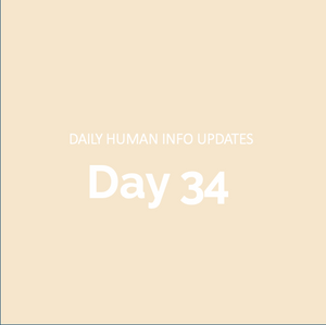 Daily Human Info Updates (Day 34)