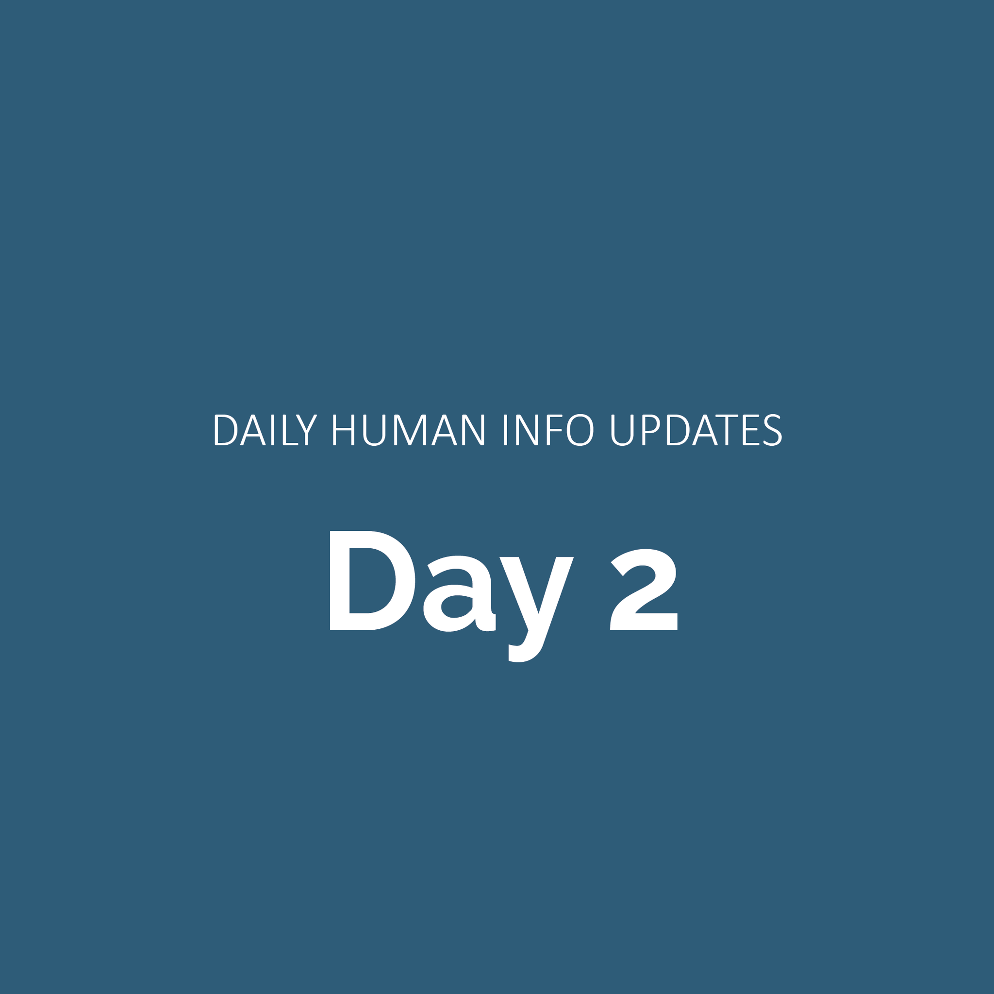 Daily Human Info Updates (Day 2)